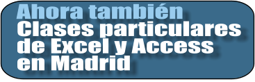 Ahora también Clases particulares de Excel y Access en Madrid